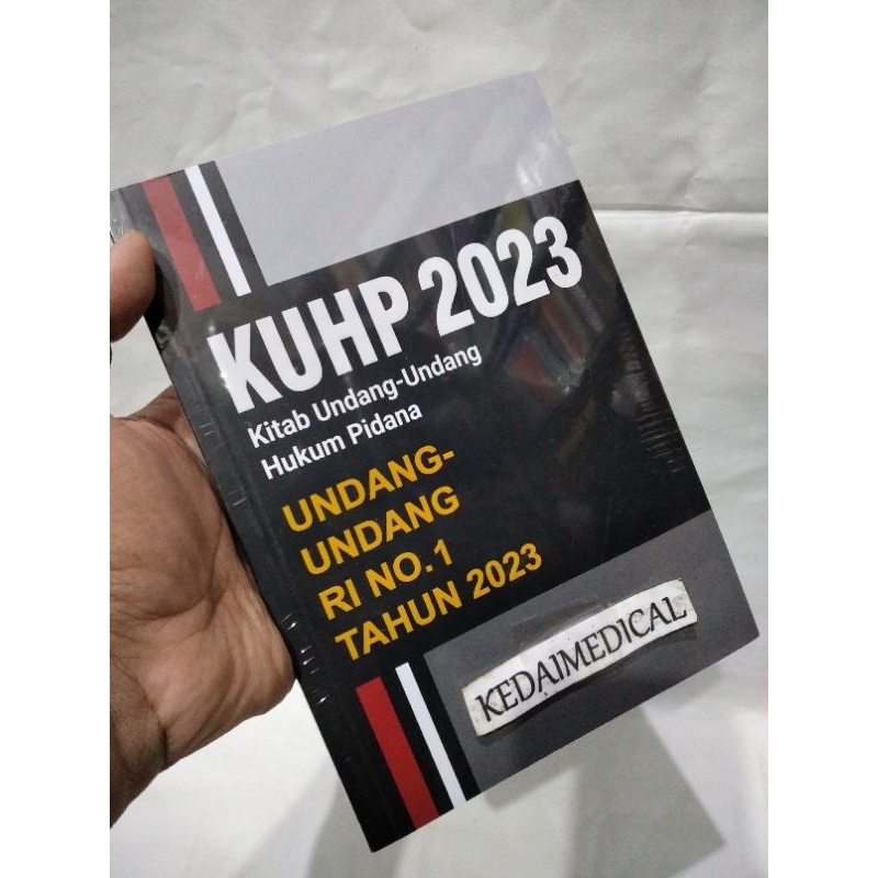 (ORIGINAL) BUKU KUHP 2023 KITAB UNDANG-UNDANG HUKUM PIDANA