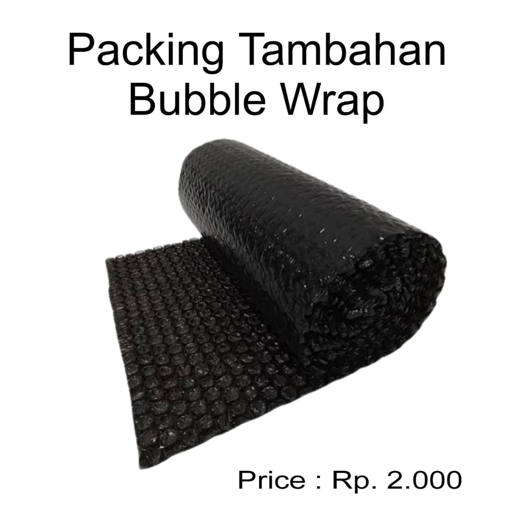 

EXTRA PACKING TAMBAHAN BUBBLE WRAP