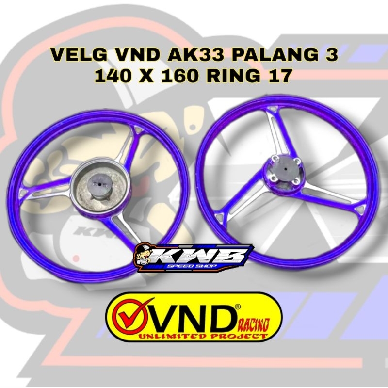 Velg VND AK 33 PALANG 3 ukiran 140 x 160 PNP Yamaha jupiter / vega /fiz r / force1 / cripton /GL / MP / Tiger full almunium