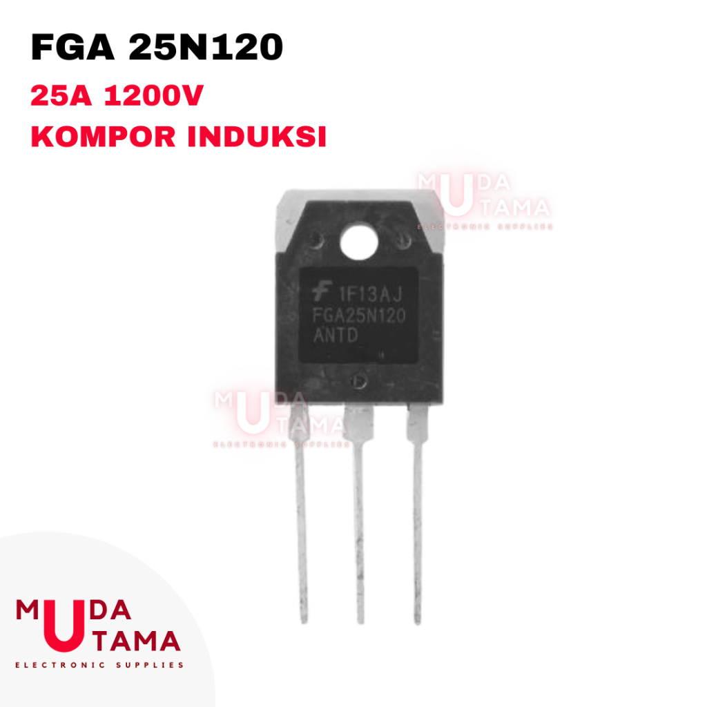 FGA25N120 25N120 IGBT 25A 1200V IGBT Mosfet Transistor Kompor Induksi
