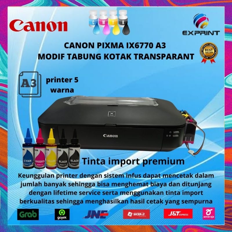 Printer Canon A3 IX6770+Infus Tabung Bening dengan Tinta Premium