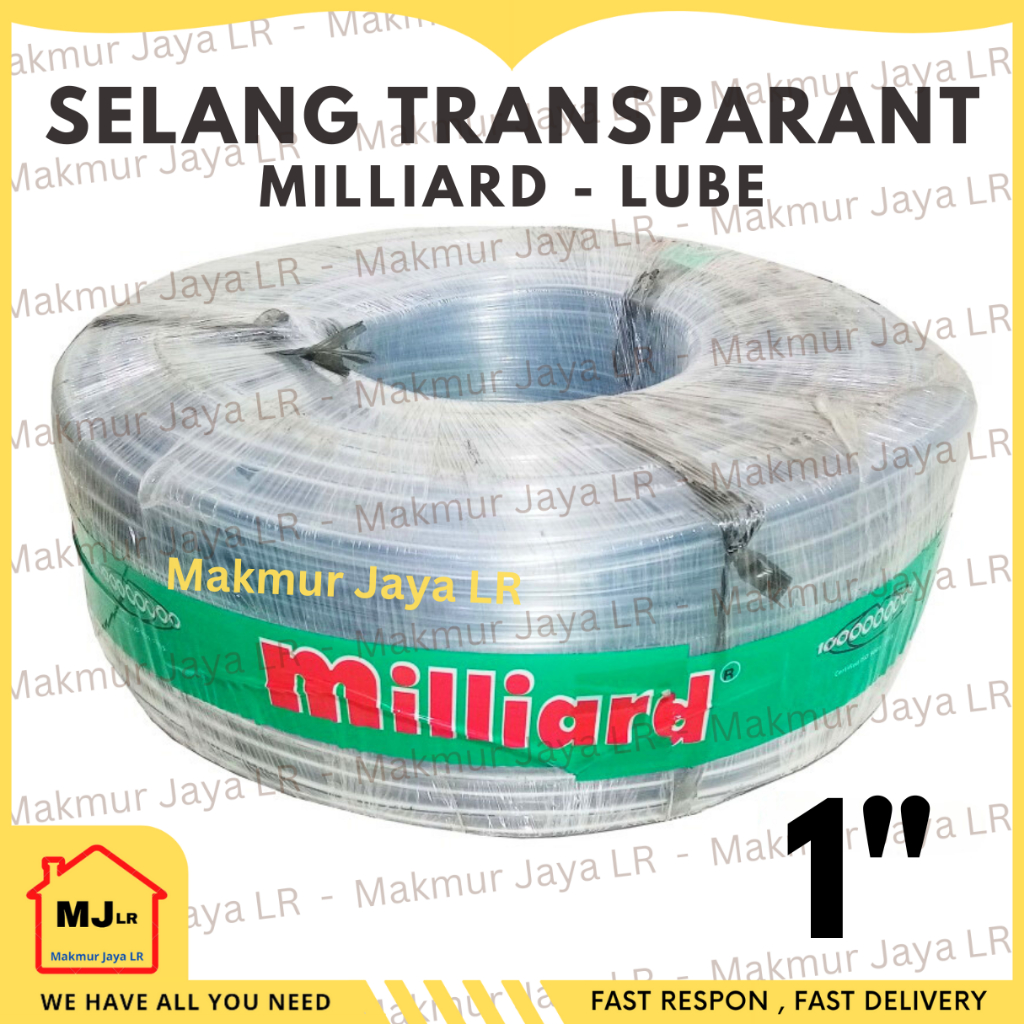 ( per ROL 50 meter ) Selang 1" 1 inch MILLIARD LUBE TEBAL L Lubrican bening transparan Transparant 1