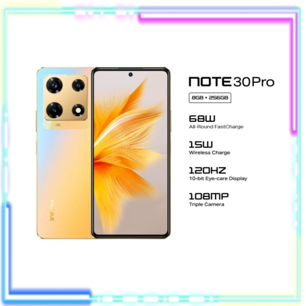 INFINIX NOTE 30 8/256 NFC &amp; INFINIX NOTE 30 PRO NFC 8/256 NEW GARANSI RESMI