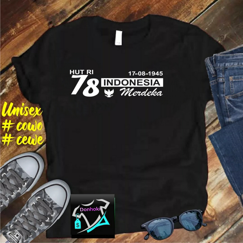 Kaos INDONESIA MERDEKA HUT RI 78 17 AGUSTUS 1945 KEMERDEKAAN INDONESIA Kualitas Terjamin Kaos Pria Kaos Murah Kaos  Kaos  Distro Kaos Pria Dan Wanita