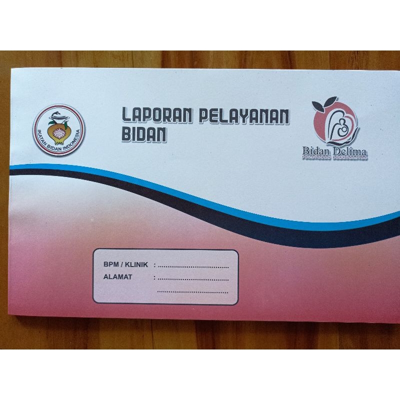 

BUKU LAPORAN PELAYANAN BIDAN DELIMA