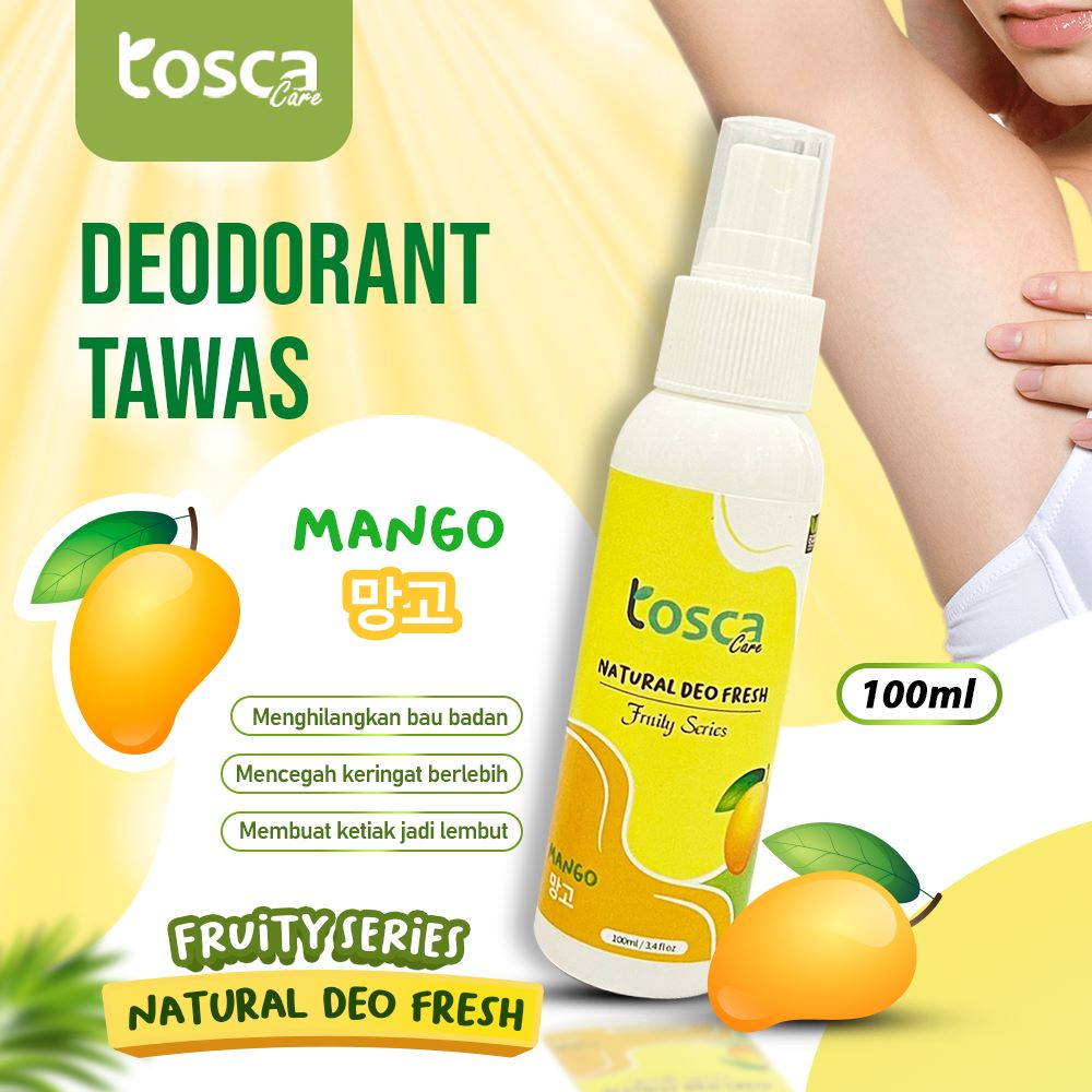 TOSCA Natural Deodorant Spray 100ml Deodorant Tawas DeoFresh Fruity Series Segar dan Bebas Bau Ketiak