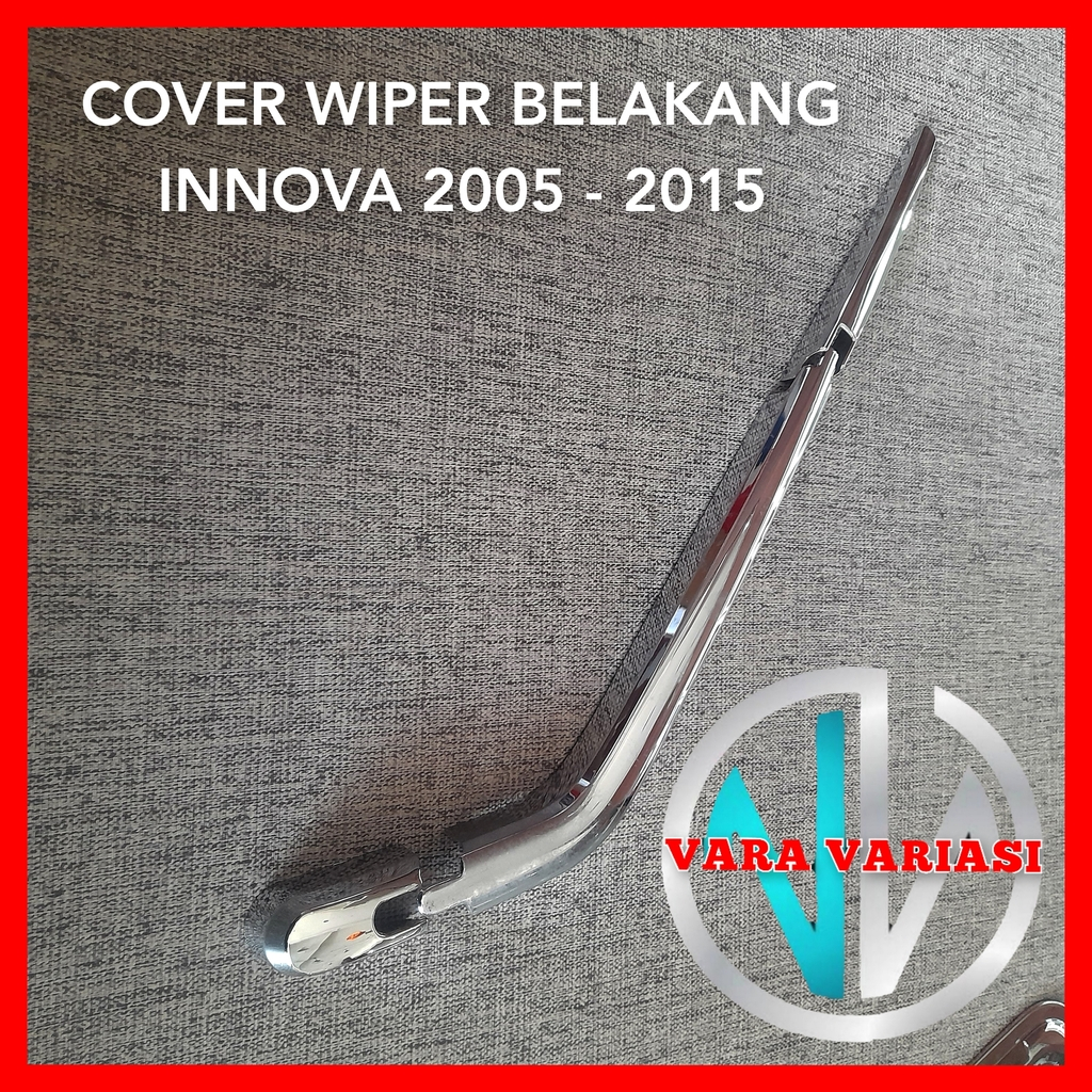 Cover Wiper Belakang Mobil Toyota Innova 2005 - 2015 Chrome