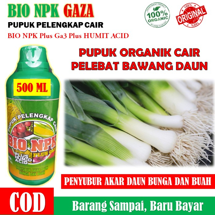 (PROMO) BIO NPK GAZA Pelengkap Cair Pupuk Pelebat Bawang daun - BIO NPK GAZA + HUMID ACID Pupuk Orga