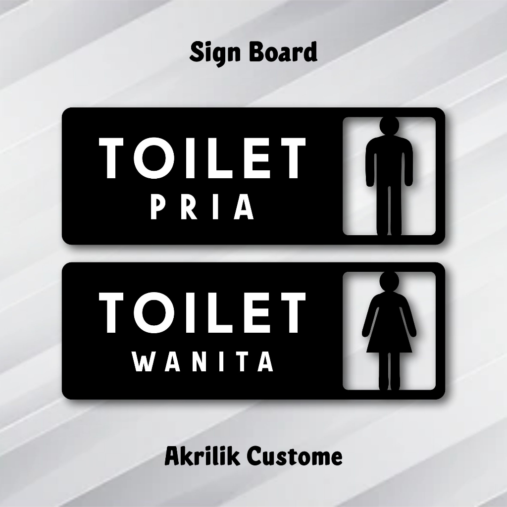 PAPAN PENUNJUK SIGN BOARD TOILET PRIA &amp; WANITA AKRILIK HITAM