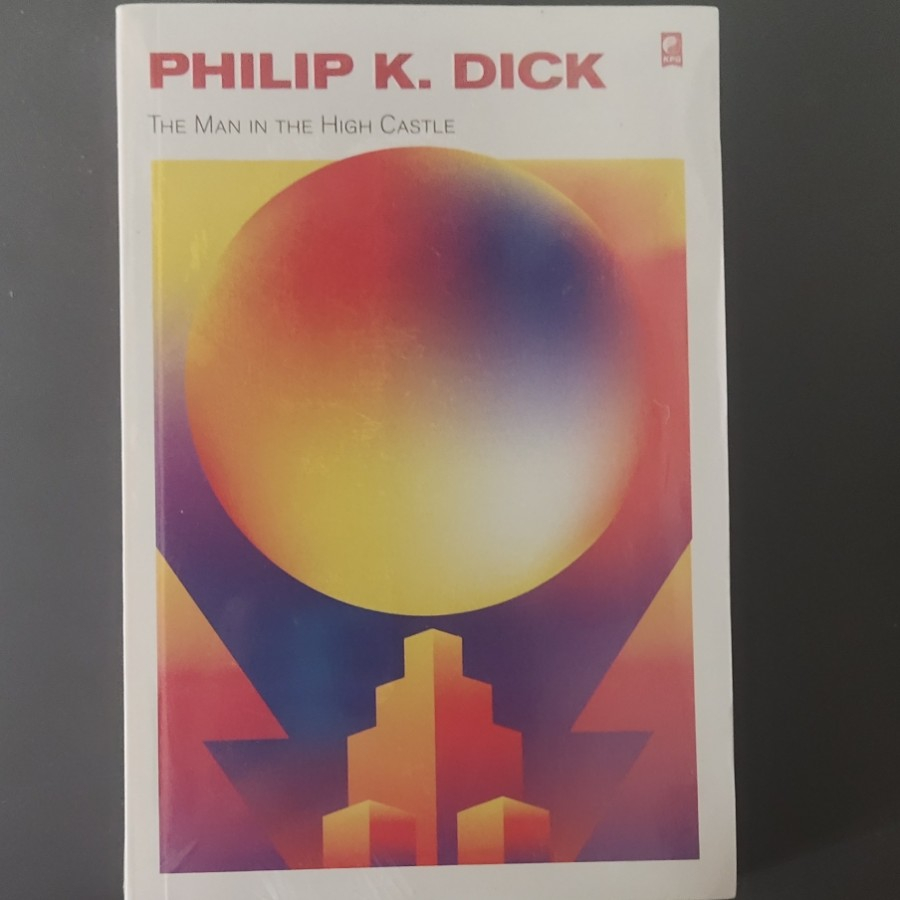 The Man In The High Castle - Philip K Dick