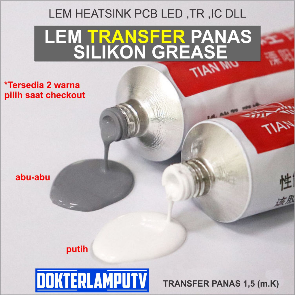 SILIKON GREASE PEMASANG PCB LED KE HEATSINK PENDINGIN LED TIANMU TIAN MU