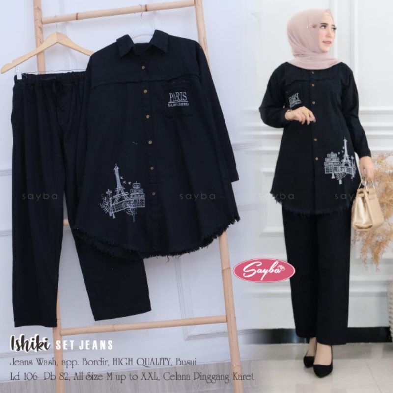 ISHIKI SET JINS/SETELAN WANITA/BAHAN BERKUALITAS/HARGA MURAH/MODIS TERBARU/BESTSELER/PGS/BTC/#gamis#