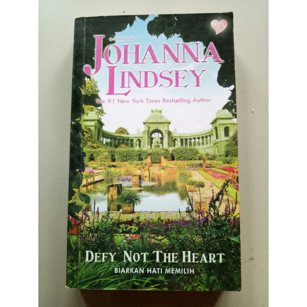Defy Not the Heart - Biarkan Hati Memilih by Johanna Lindsey novel hisrom terjemahan prelove