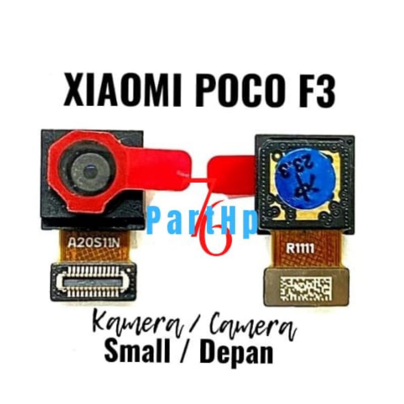 Kamera Depan Xiaomi Redmi Poco F3 - Camera Small