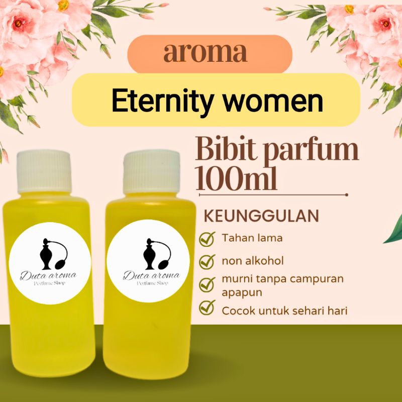 Bibit parfum Eternity women 100 ml murni
