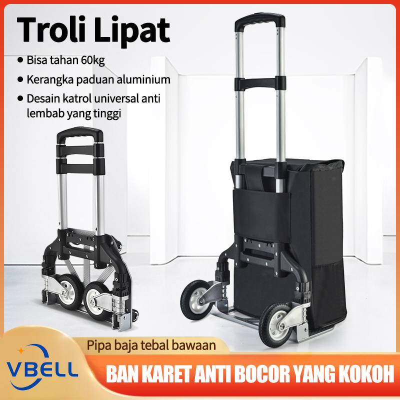 VBELL-Troli lipat / Kerangka Aluminium Aloy Anti-deformasi / 4 Roda Universal 360 °/ Troli Nyaman dan Praktis