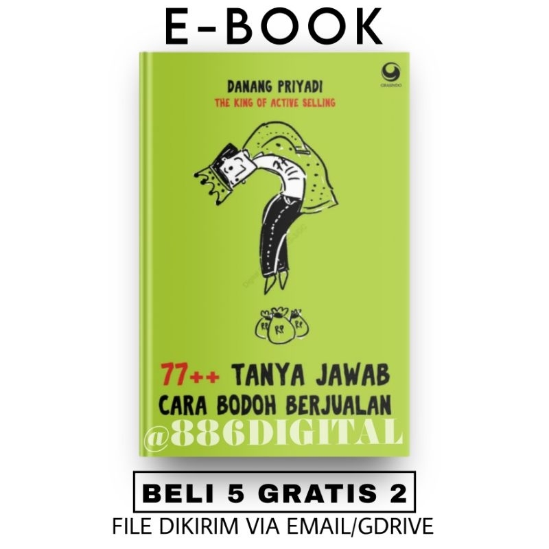 

[ID187] 77++ Tanya Jawab Cara Bodoh Berjualan