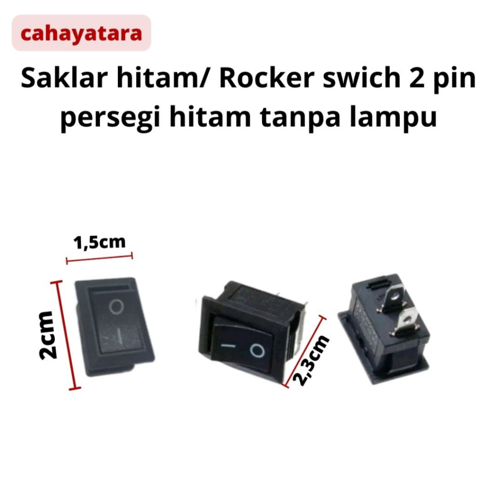 Saklar 2 pin Hitam / Rocker switch 2 pin segi hitam ( switch hitam )