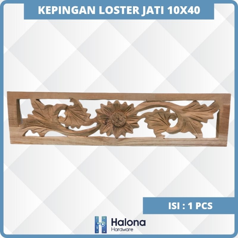 KEPINGAN LOSTER KAYU 10X40 JATI - DEKORASI DINDING KAYU - VENTILASI LUBANG ANGIN - UKIRAN ORNAMEN JE