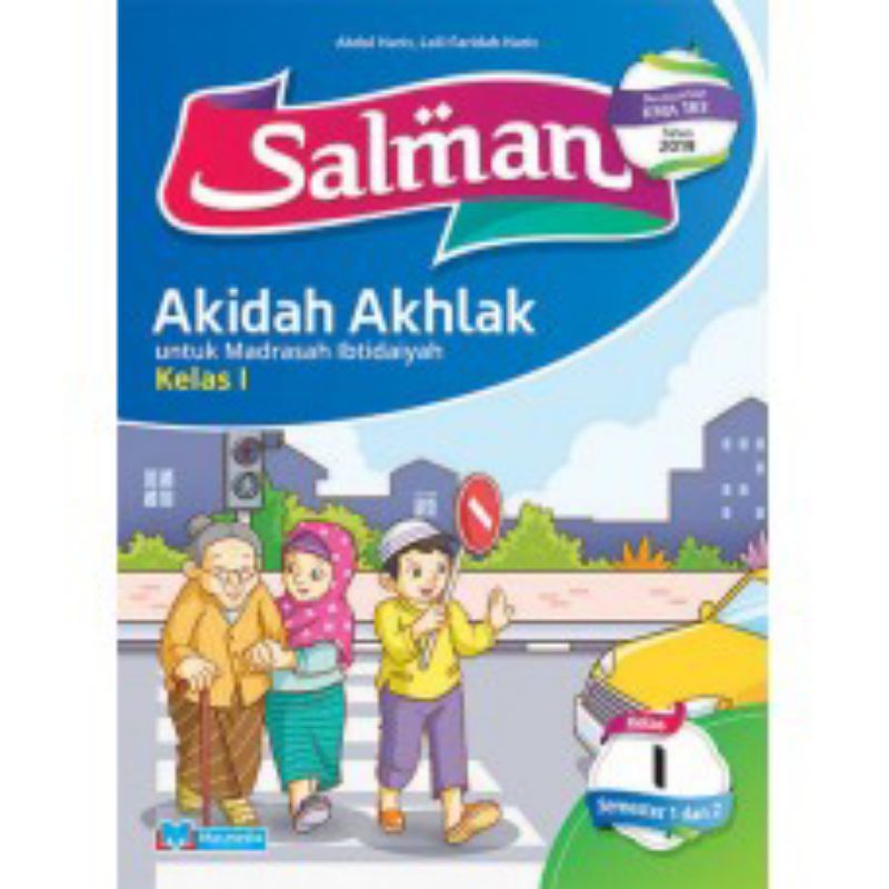 SALMAN AKIDAH AKHLAK MADRASAH IBTIDAIYAH KELAS 1 2 3 4 5 6 KURIKLUM 2013  MASMEDIA