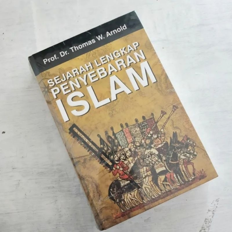 Buku Sejarah Lengkap Penyebaran Islam