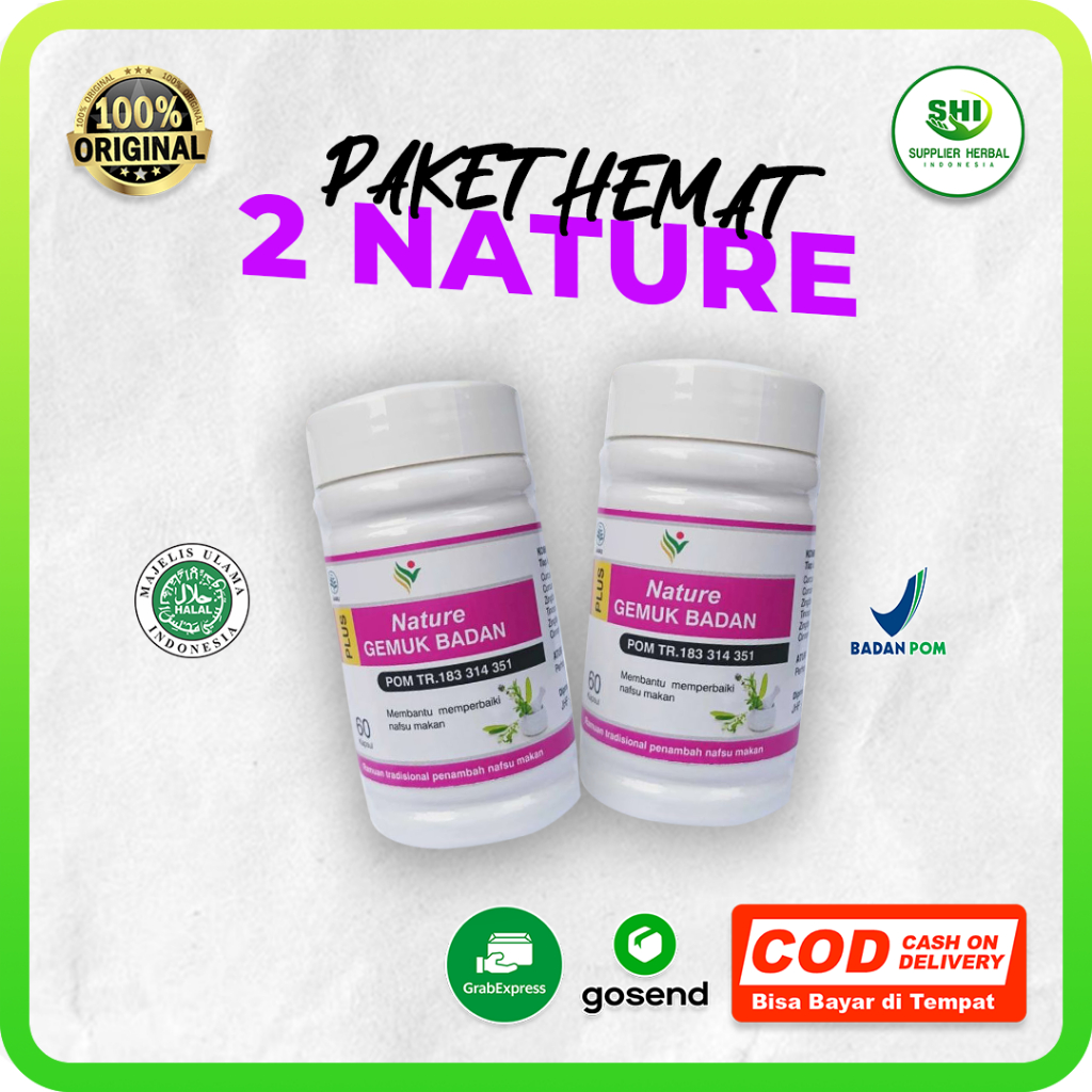 Paket Hemat 2 BOTOL NATURE GEMUK BADAN| Suplemen Herbal Alami | Kapsul Gemuk Badan | Nature Resmi BP