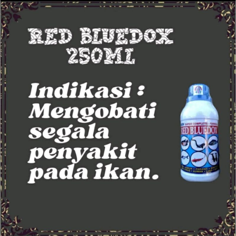 Obat penyakit ikan RED BLUEDOX 120ml 250ml