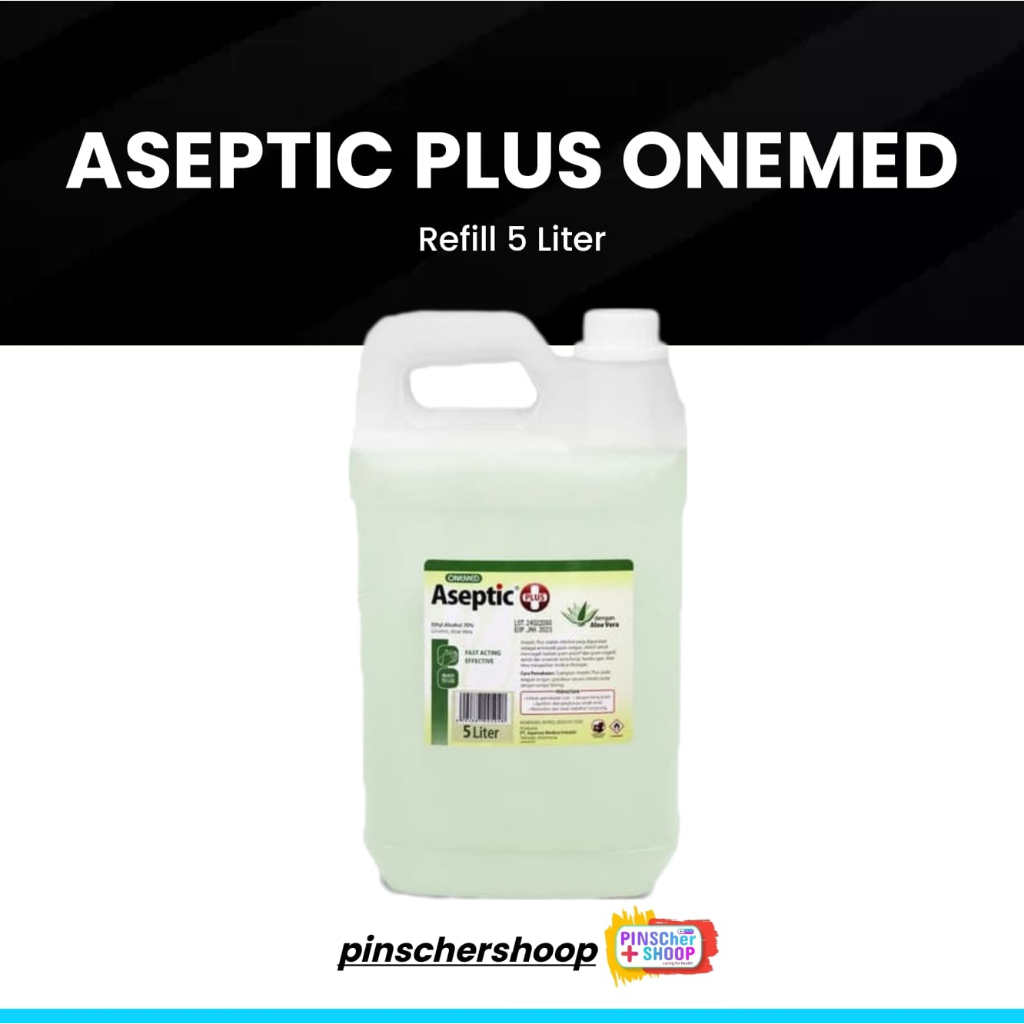 ASEPTIC PLUS ASEPTIK 5 LITER HANDSANITISER CAIR ONEMED