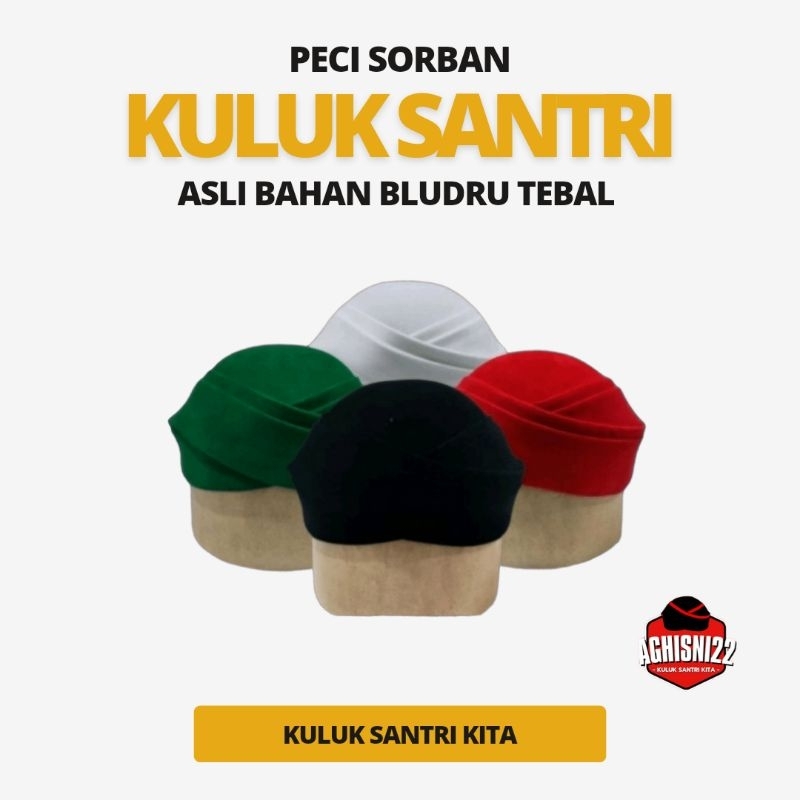 Peci kopiah sorban kuluk santri