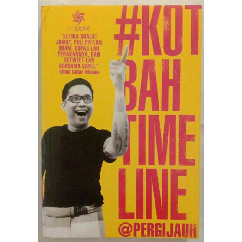 Kotbah Timeline By Abdul Gofar Hilman (Original)