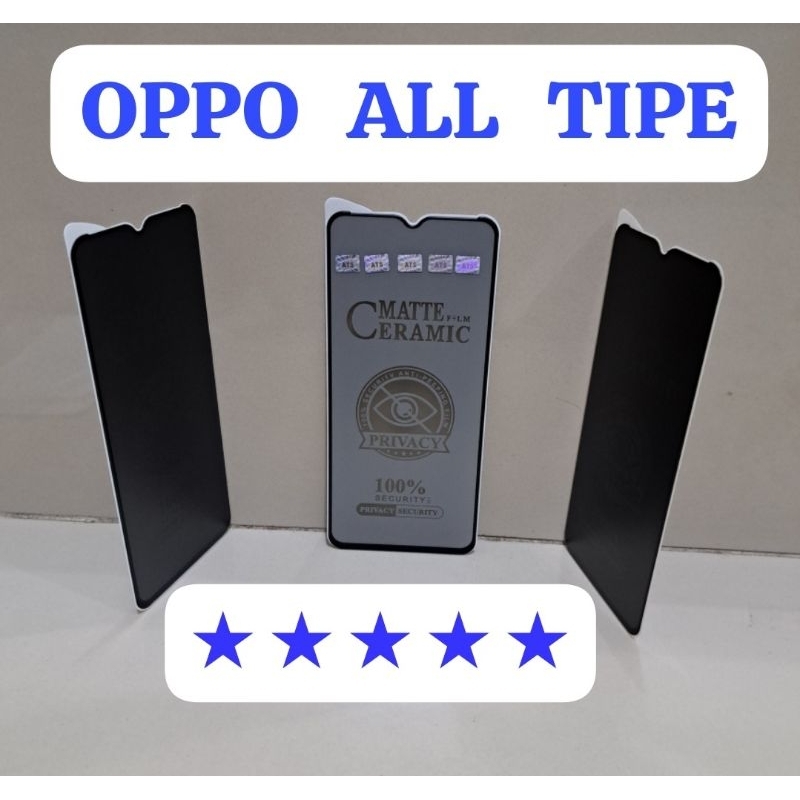 Tempered Glass Anti Gores Spy For Type OPPO All Tipe OPPO, Tg Temper Glass Anti-Spy Pelindung Layar, Pengaman Layar Depan, Anti Gores Anti Spy Matte Film Ceramic 100% Security Anti-Peeping Film Privacy 100% Security Privacy Tg Spy Hitam Black Gelap