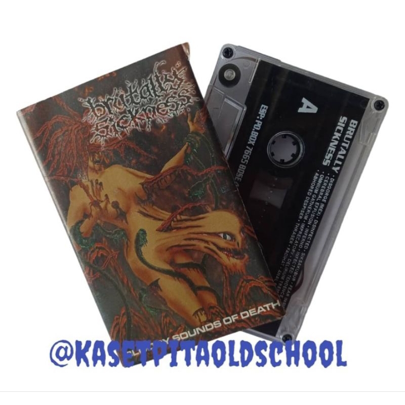 KASET PITA BRUTALLY SICKNESS