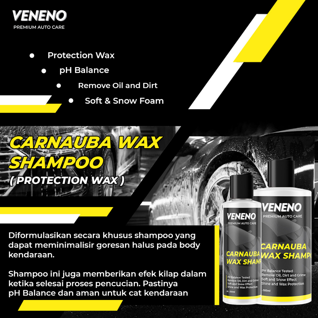 Veneno Carnauba Wax Shampoo -  Shampoo Kendaraan Terbaik, Membersihkan Noda Lumpur, Efek Body Kilau, Minim Muncul Swirl - By Veneno