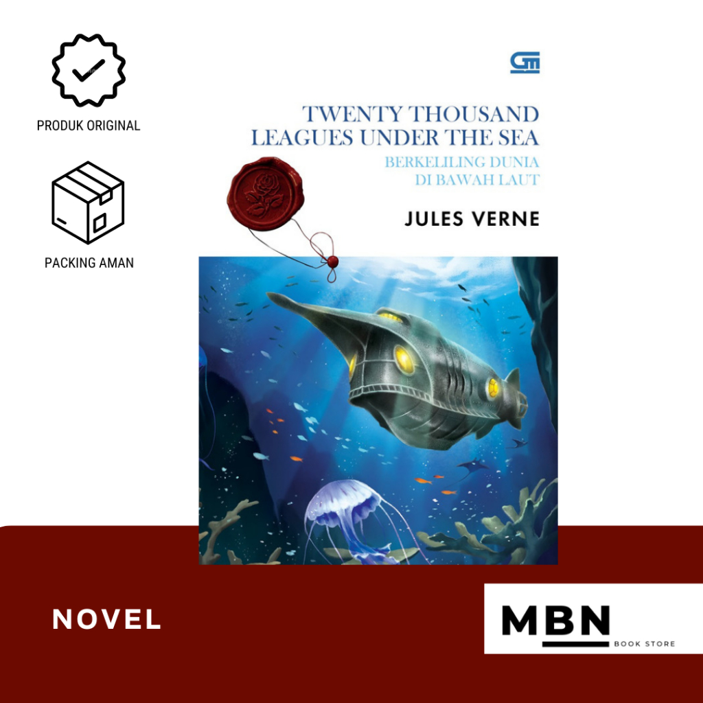 CLASSICS: BERKELILING DUNIA DI BAWAH LAUT (TWENTY THOUSAND LEAGUE UNDER THE SEA) - JULES VERNE