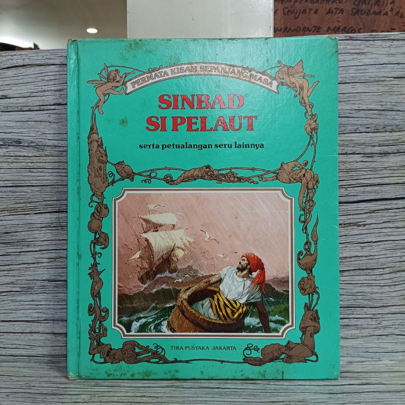 PERMATA KISAH SEPANJANG MASA Sinbad Si Pelaut Serta Petualangan lainya