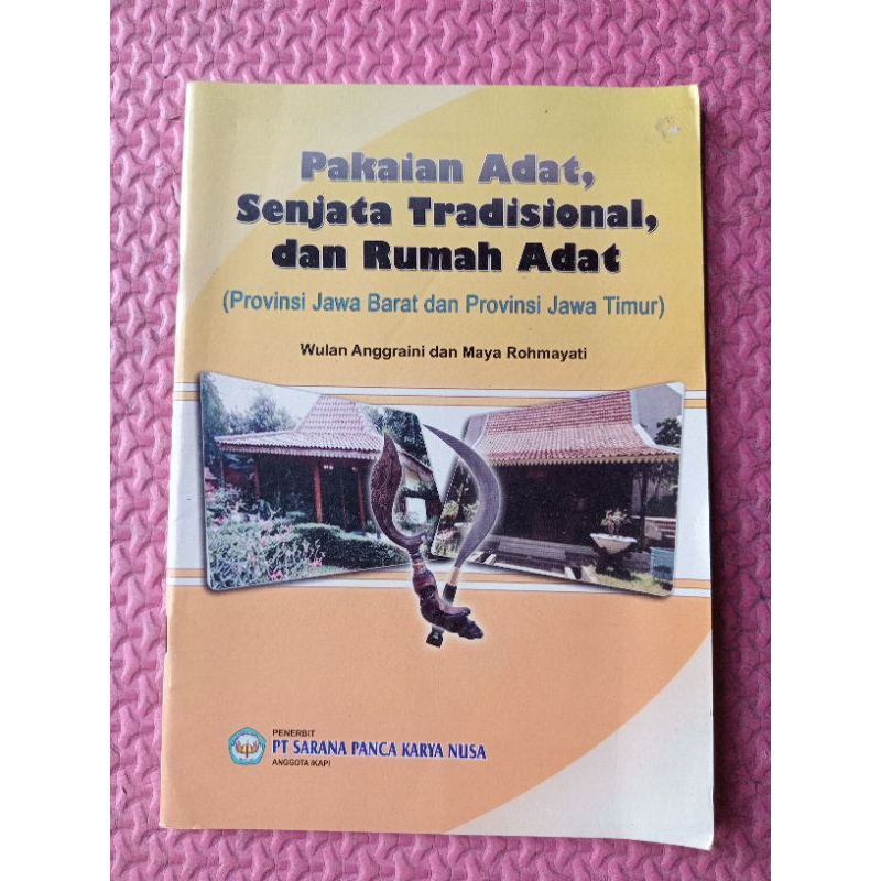 Pakaian Adat ,Senjata tradisional dan rumah adat (Provinsi jawa barat dan jawa Timur)