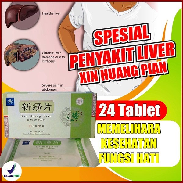 Xin huang pian ding lu brand obat cina untuk penyakit liver gangguan fungsi hati herbal untuk hepati