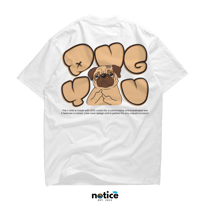 [COD] T-SHIRT PUG YOU | NOTICE PROJECT