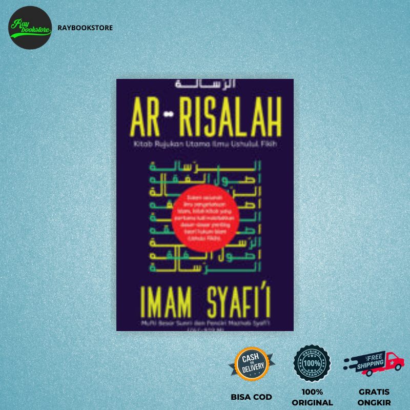 Buku Ar Risalah Imam SyafiI - Imam Syafi’i - Turos Pustaka