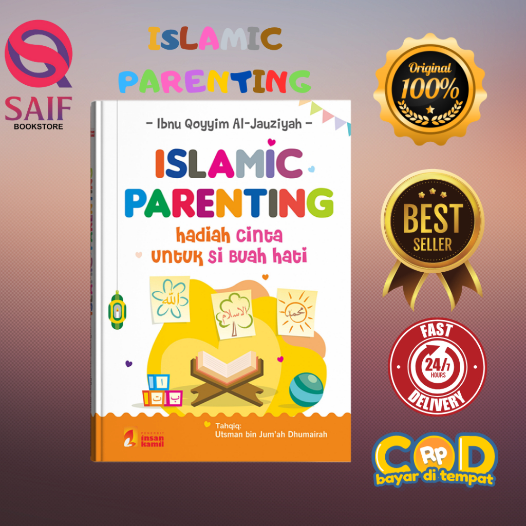Buku Parenting Anak | Islamic Parenting | Cara Mendidik Anak Menurut Islam