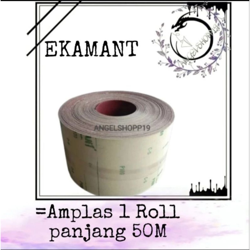 Amplas Roll EKAMANT Kertas #100#220