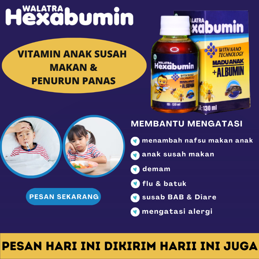 

Walatra Hexabumin Untuk Mengatasi Anak Susah Makan, Penurun Panas Daya Tahan Tubuh 130 Ml