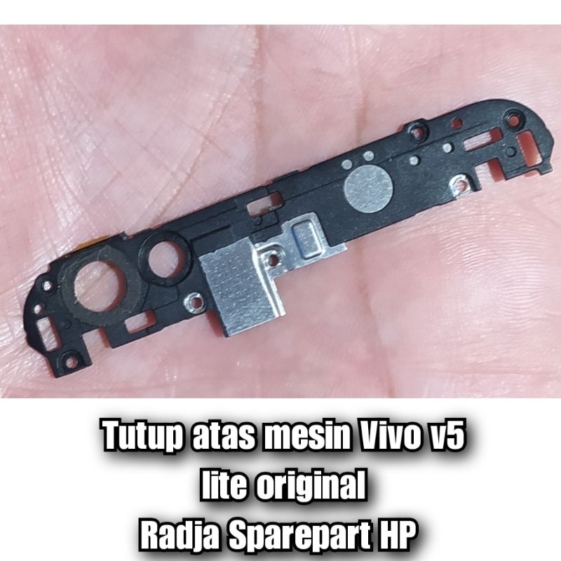 tutup atas mesin Vivo v5 lite original