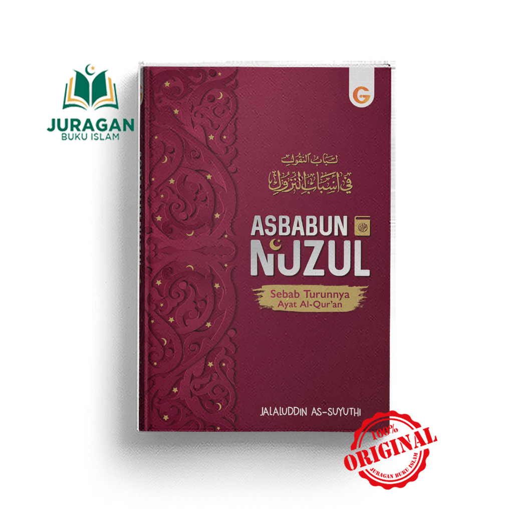 ORIGINAL BUKU Asbabun Nuzul (Sebab Turunnya Ayat Al-Quran) - Gema Insani Press