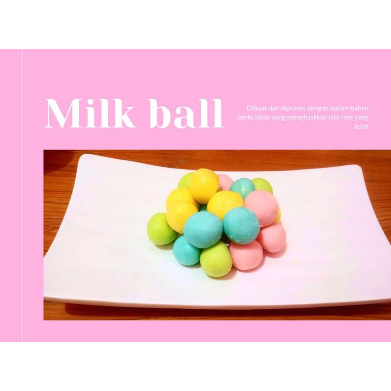 

Bola bola susu/Milkball