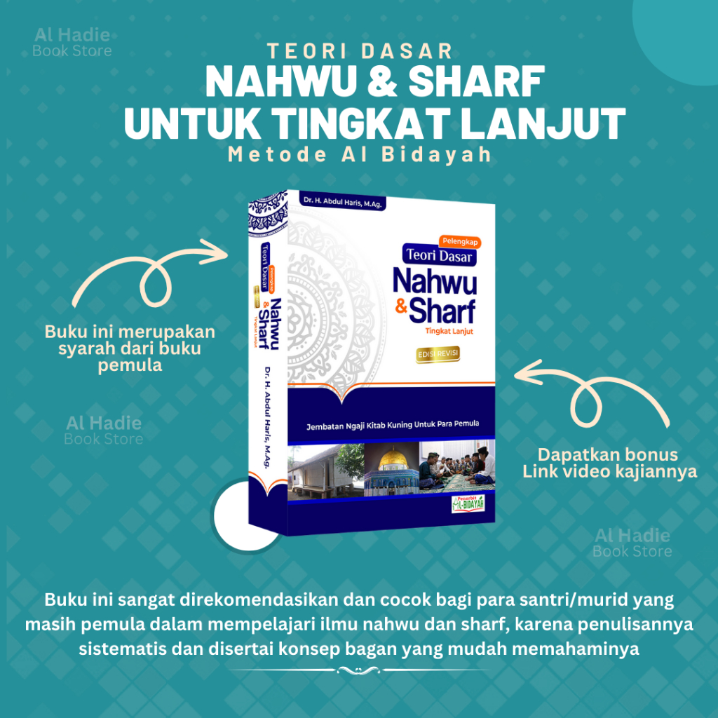 Metode Al Bidayah - PELENGKAP TEORI DASAR NAHWU & SHARF TINGKAT LANJUT / Gramatika Bahasa Arab Dasar