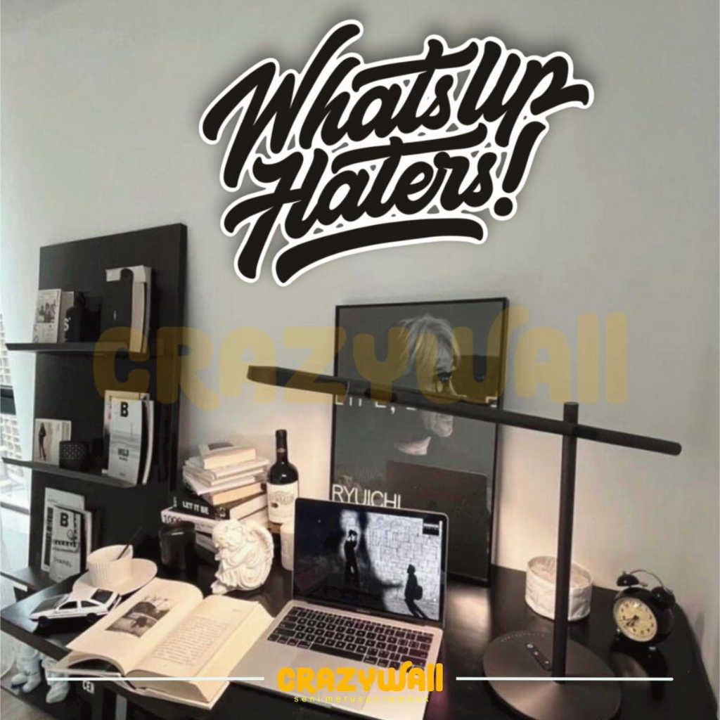 Hiasan dinding lettering “WHATSUP HATERS“ wall decor aesthetic kamar cewek kamar cowok