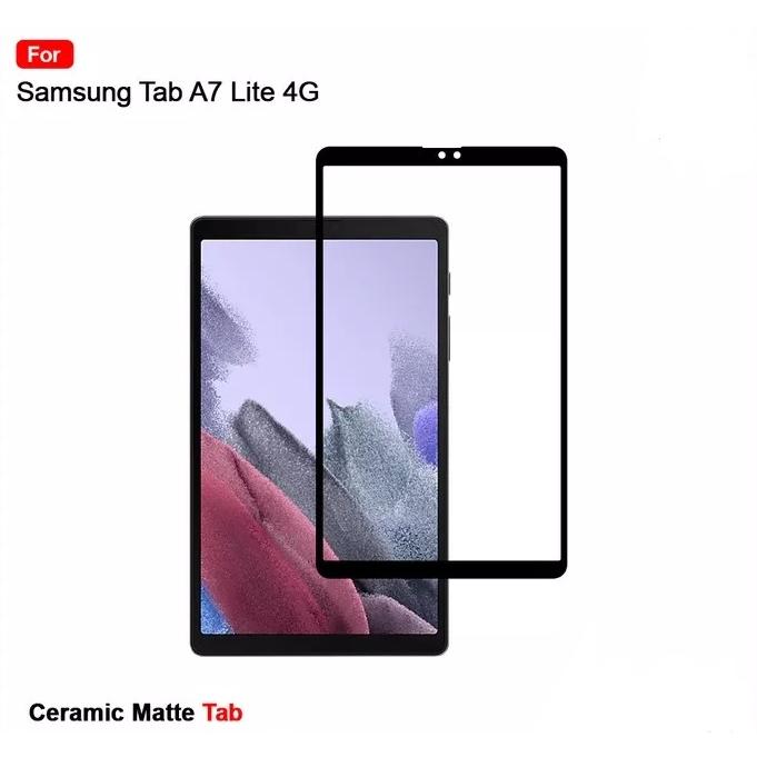 Anti gores Ceramic Matte Anti Glare Tablet Samsung Tab A7 Lite  4G 8.7