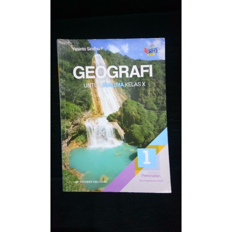 

Geografi penerbit Erlangga SMA X / kelas 1 kurikulum 2013 revisi