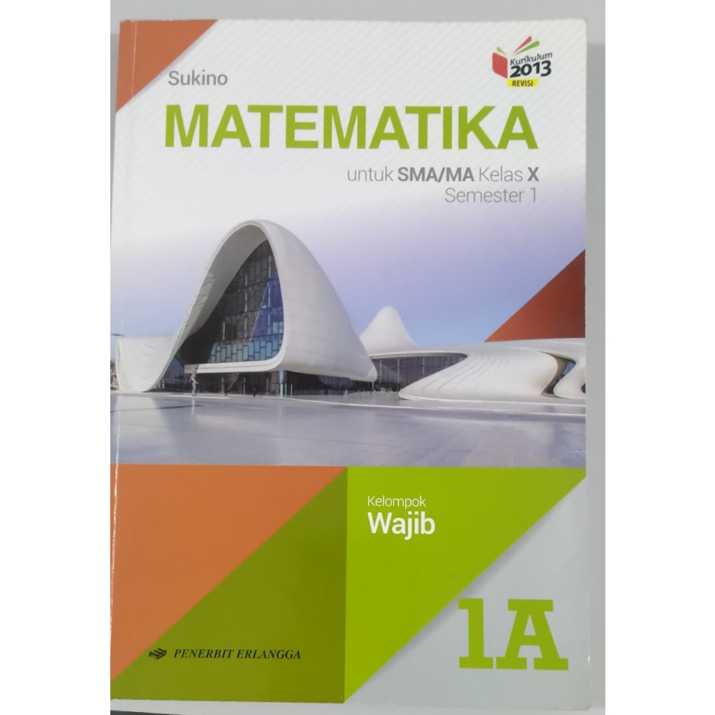 

Buku Matematika SMA Kelas 10 PenerbIt Sukino/Erlangga - Bekas